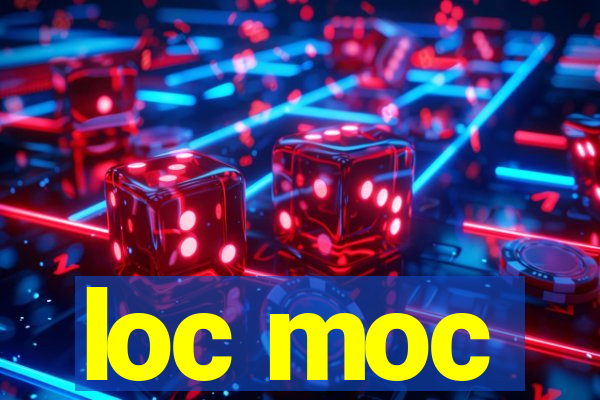 loc moc
